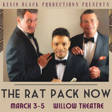 the rat pack now at willow theatre — arts in boca