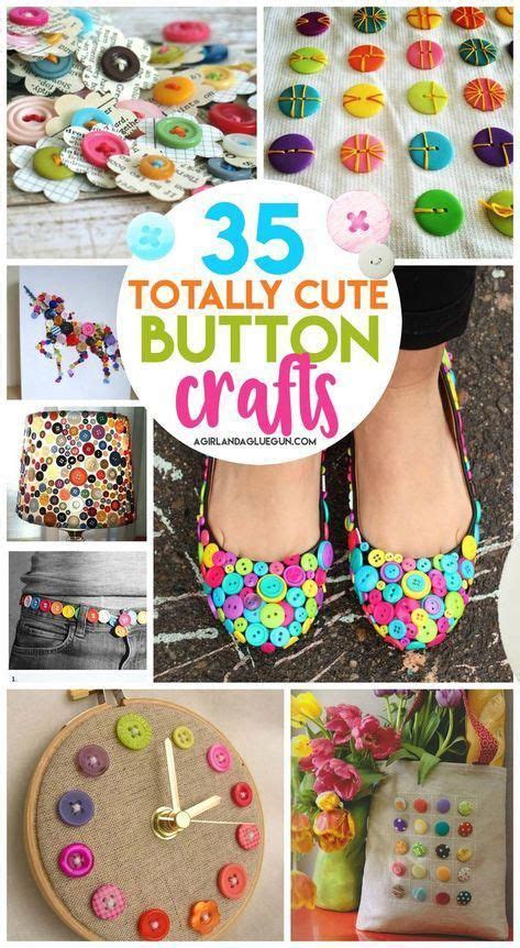Looking For A Some Fun Craft Ideas How About Buttons They Come In So