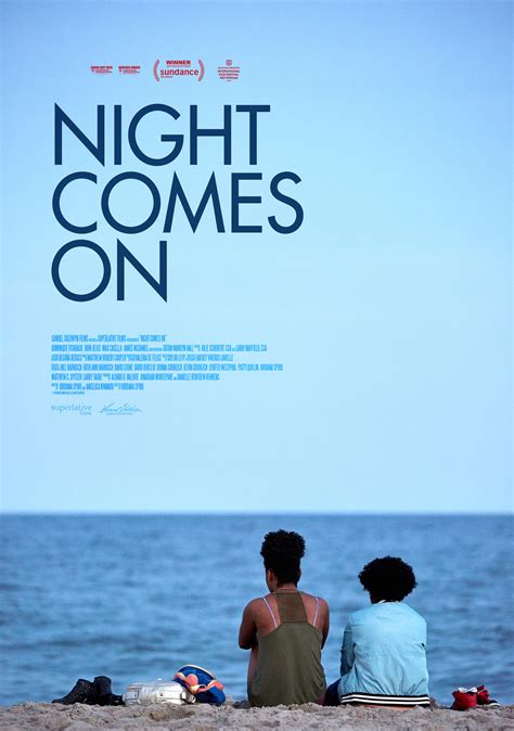 Even then, everything else in the night comes for us just works. Night Comes On (2018) | MovieZine