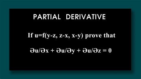if u f y z z x x y prove that Әu Әx Әu Әy Әu Әz 0 partial differentiation youtube