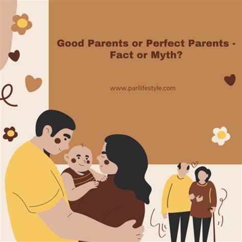 Good Parents Or Perfect Parents Fact Or Myth · Paris World
