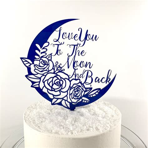 Love You To The Moon And Back Cake Topper For Wedding Shower Etsy