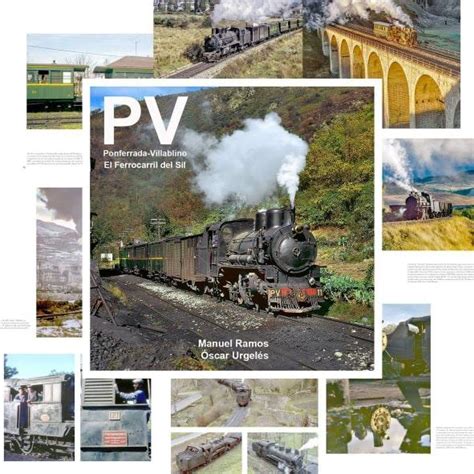 Llibre “pv Ponferrada Villablino El Ferrocarril Del Sil” Fcafcat