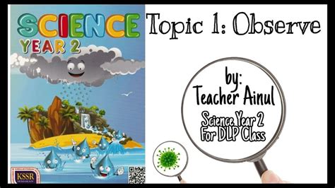 Science Lesson Year 2 Dlp Class Topic 1 Observe Youtube