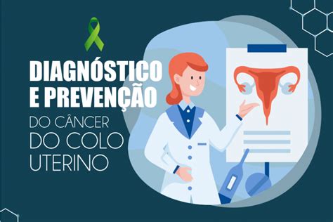 Câncer Do Colo Uterino Diagnóstico E Prevenção Centro De Diagnóstico Santa Clara