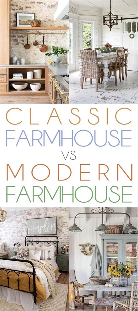 Classic Farmhouse Vs Modern Farmhouse The Cottage Market