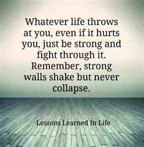 Strength Quotes About Going Through Hard Times And Staying Strong