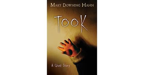 Took A Ghost Story By Mary Downing Hahn — Reviews Discussion