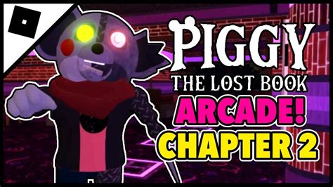 How To Escape Piggy The Lost Book Chapter 2 Arcade Map Ending