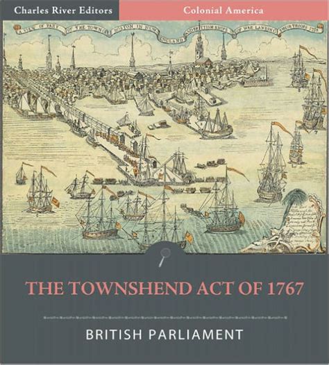 The Townshend Act Of Illustrated By British Parliament Ebook