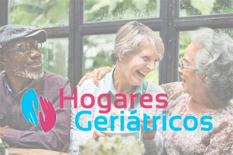 Hogares Geriátricos Cuidado Personalizado Del Adulto Mayor En Bogotá