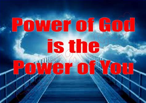 Power Of God Is The Power Of You God Is Reality