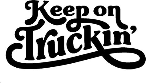 Keep On Truckin V2 Truck Driver Trucking Funny Sticker Etsy