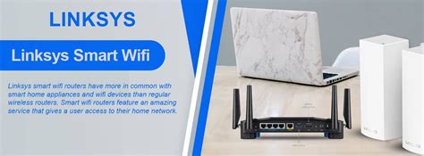 Linksys Smart Wifi Linksys Router Setup Linksys Extender Setup