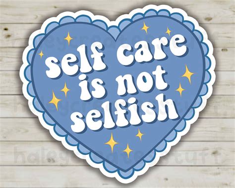 Self Care Is Not Selfish Sticker 3 Glossy Sticker Etsy