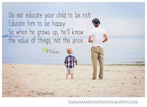 Educate Your Child To Be Happy Love My Kids Inspirational Quotes