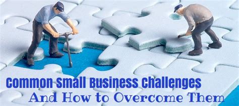 The Two Biggest Challenges Faced By Small Business Owners And How To