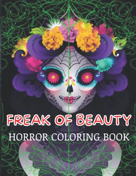 Buy Freak Of Beauty Horror Coloring Book Scary Creatures And Creepy