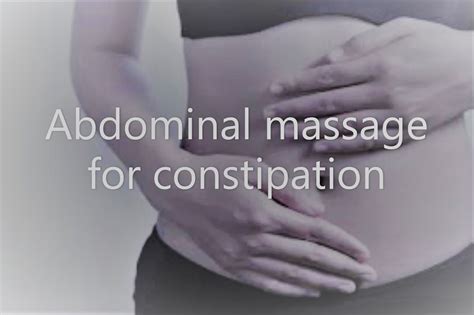 Abdominal Massage For Gut Motility Foundational Concepts