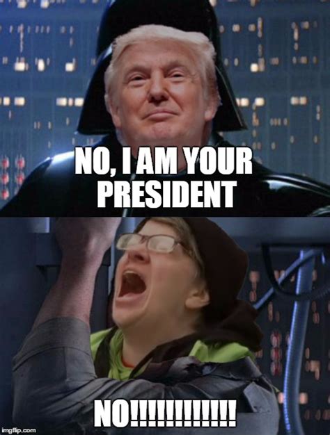 I Am Your President Imgflip