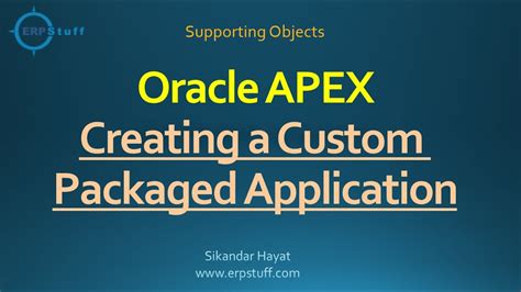 Oracle Apex Creating A Custom Packaged Application Youtube