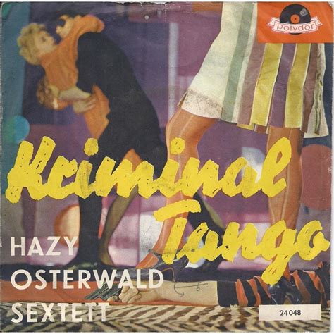 Kriminal Tango By Hazy Osterwald Sextett Sp With Boncla