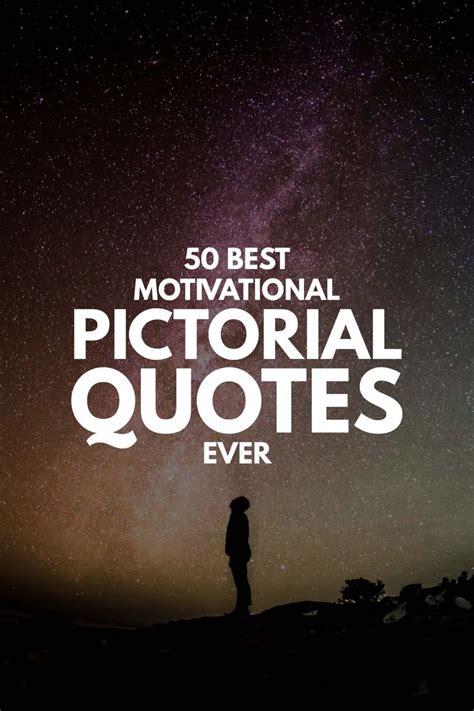 Here Is A List Of The Best 50 Best Inspirational And Motivational