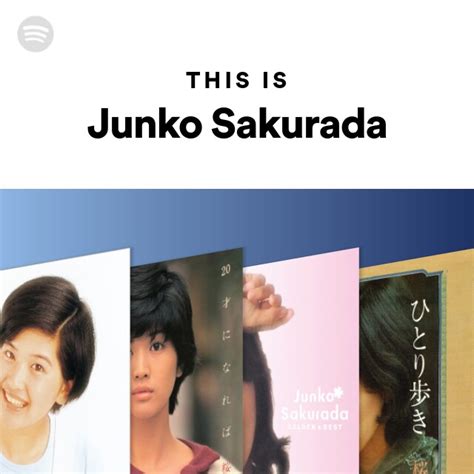 This Is Junko Sakurada Playlist By Spotify Spotify