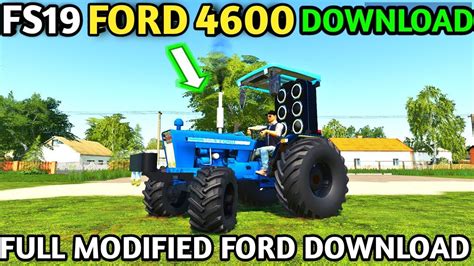 Fs19 Rewiew And Testing Ford 4600 And Download Link Password Video Ke