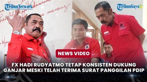 Fx Hadi Rudyatmo Tetap Konsisten Dukung Ganjar Meski Telah Terima Surat