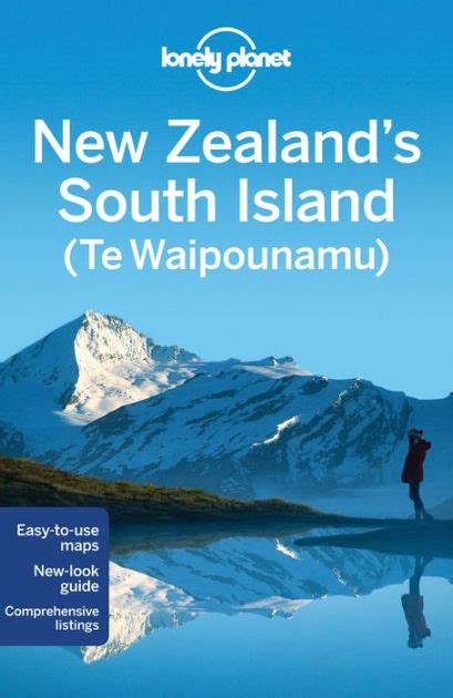 Lonely Planet New Zealands South Island By Lonely Planet Brett
