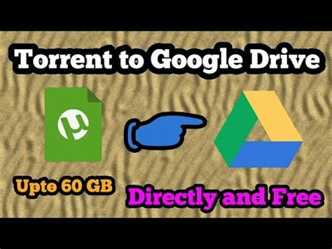 That's the direct/native link for the google drive file and it's a permanent link! Convert Torrent of any size to a Google Drive link fastest ...