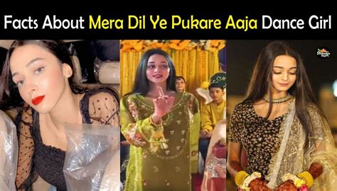Mera Dil Ye Pukare Aaja Viral Dance Girl Name And Bio Showbiz Hut