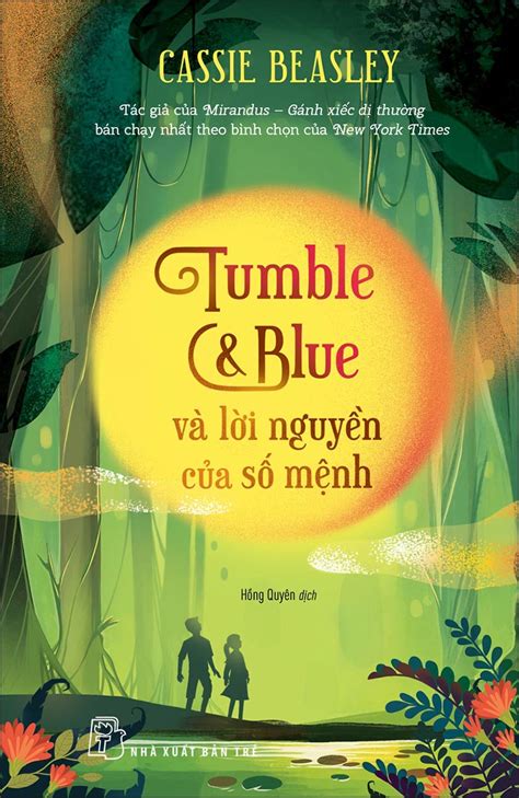 Tumble And Blue Và Lời Nguyền Của Số Mệnh Tiểu Thuyết Lãng Mạn Tác Giả Cassie Beasley