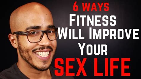 6 ways getting in shape will improve your sex life youtube