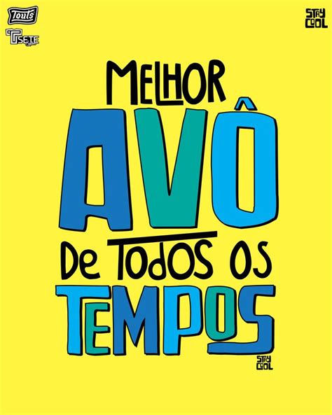 A Yellow Poster With The Words Melor Avo De Todos Os Temos