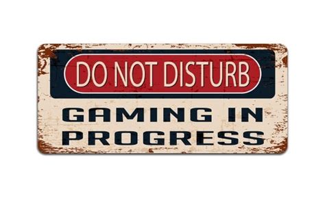 Do Not Disturb Gaming In Progress Metal Sign Door Sign