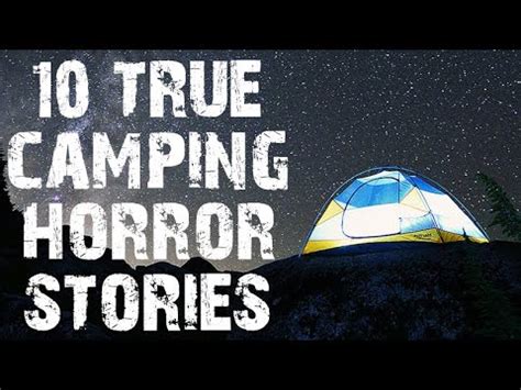 True Disturbing Camping In The Deep Woods Horror Stories Scary