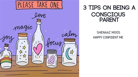 3 Tips On Being A Conscious Parent Youtube Love Parents 3 In One