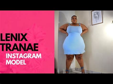 Instagram Model Lenix Trenae Curvy Models Youtube