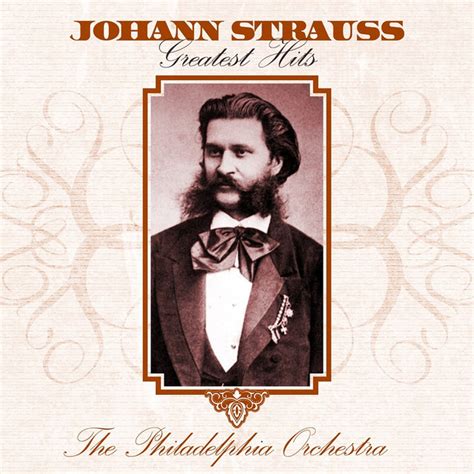 Johann Strauss Greatest Hits By Johann Strauss Ii On Spotify