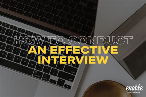How To Conduct An Effective Interview — Enable