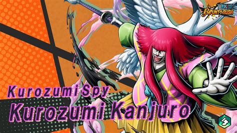 『one Piece Bountyrush』kurozumi Spy Kurozumi Kanjuro Youtube