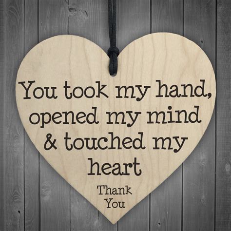 You Touched My Heart Wooden Hanging Plaque Thank You T