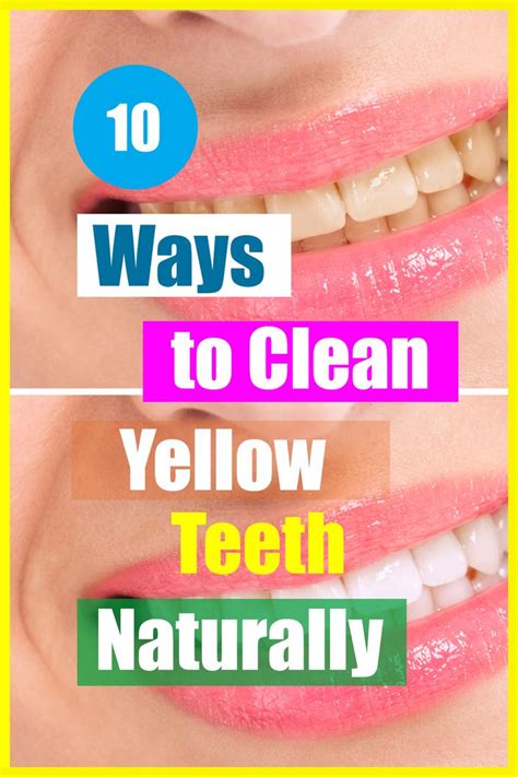 How to remove teeth stains naturally at home? 10 Ways to Clean Yellow Teeth Naturally - Infra Being ...