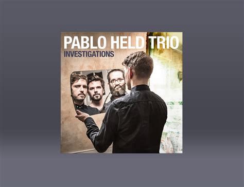 Pablo Held Trio Investigations Edition Records