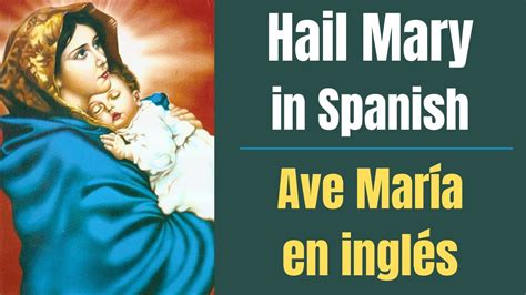 Hail Mary In Spanish Gaylsameen