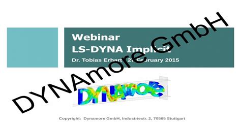 Webinar Dynamore Ls Dyna Implicit · Pdf Filesignals Ls Dyna To Perform
