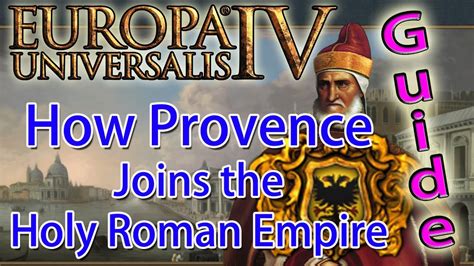 Here you may to know how to join hre eu4. Eu4 - Get Provence into the HRE, Works in Wealth of Nations and Ironman (WoN) - YouTube