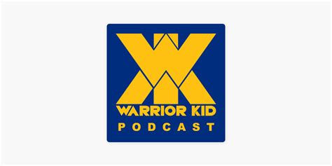 ‎warrior Kid Podcast On Apple Podcasts